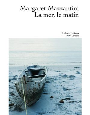 [Epub commercial, Rentrée Littéraire 2012 10] • La Mer, Le Matin